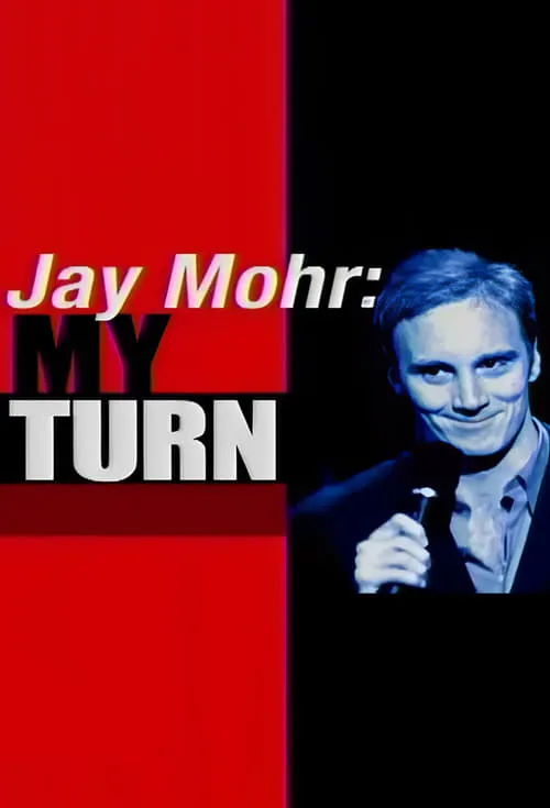 Jay Mohr: My Turn