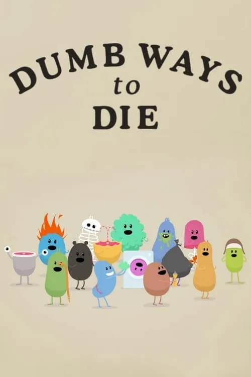 Dumb Ways to Die