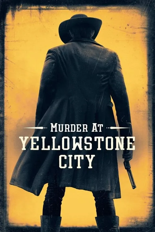 Murder at Yellowstone City (movie)