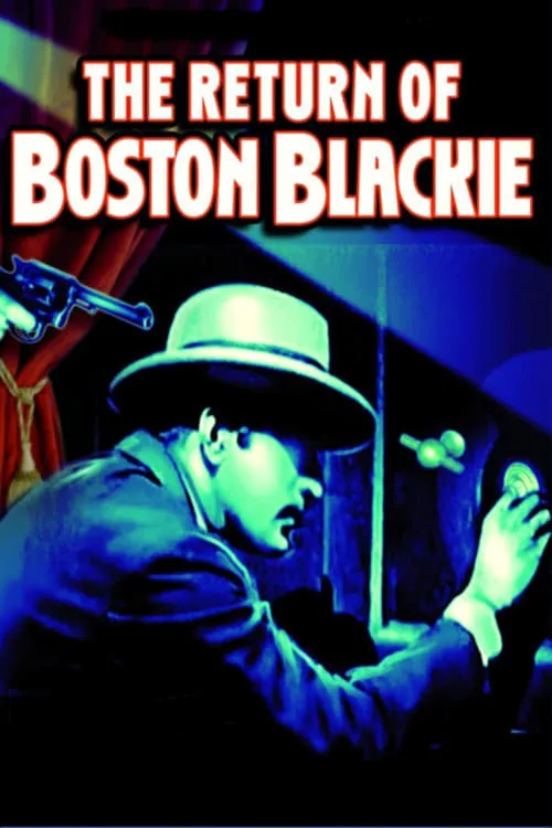 The Return of Boston Blackie (movie)