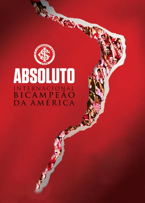 Absoluto - Internacional Bicampeão da América (фильм)