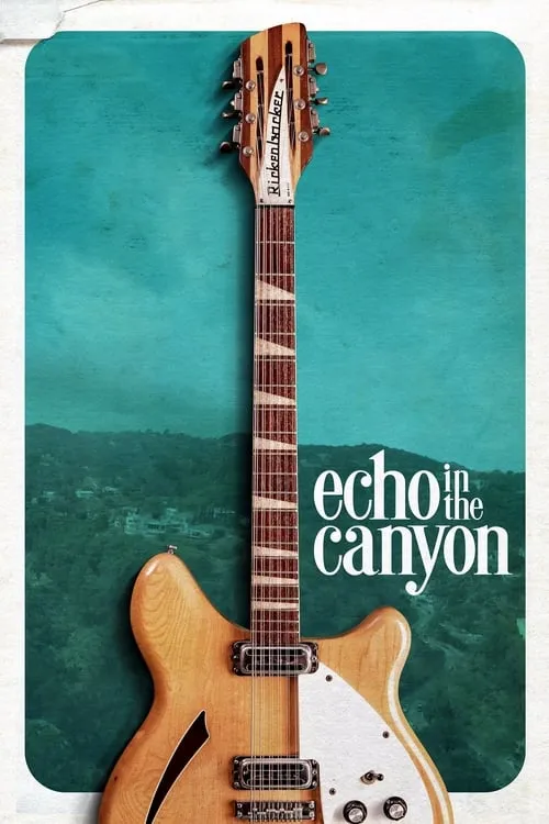 Echo in the Canyon (movie)