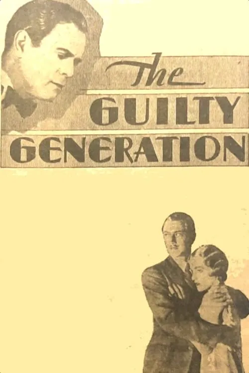 The Guilty Generation (movie)