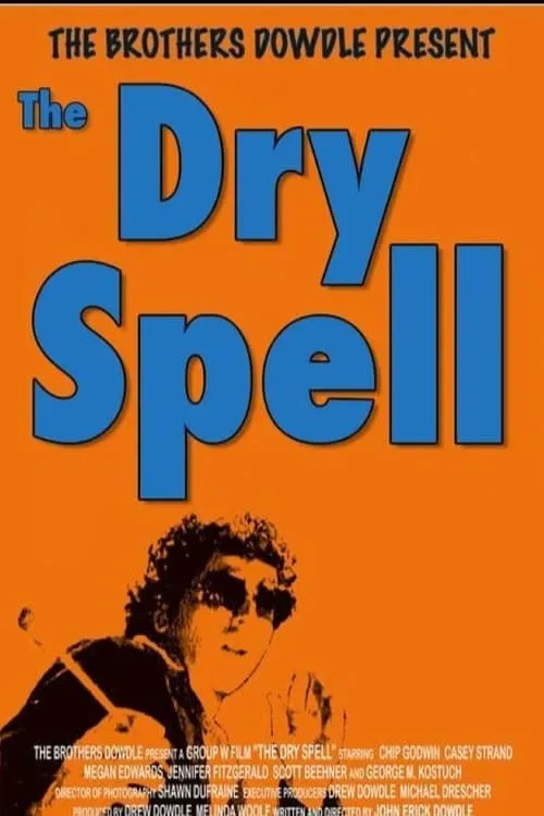 The Dry Spell (movie)