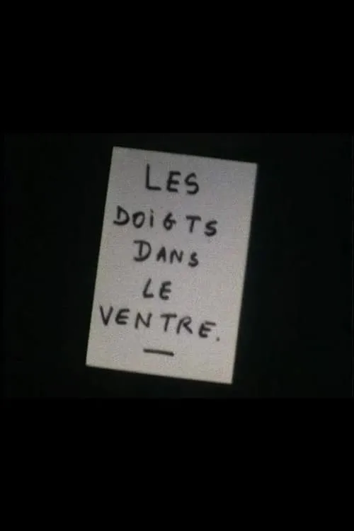 Les Doigts dans le ventre (фильм)