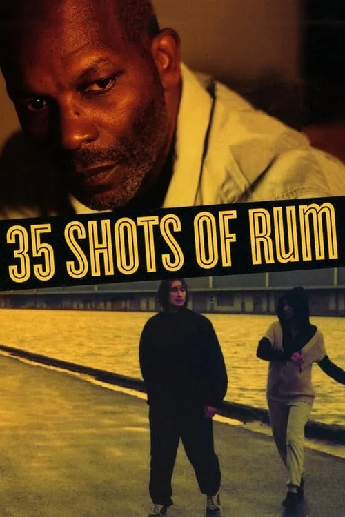 35 Shots of Rum (movie)