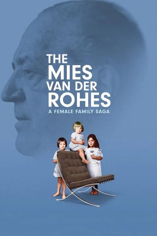 The Mies van der Rohes – A Female Family Saga (movie)