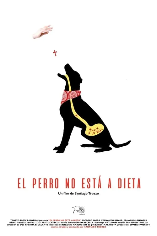 El perro no está a dieta (фильм)