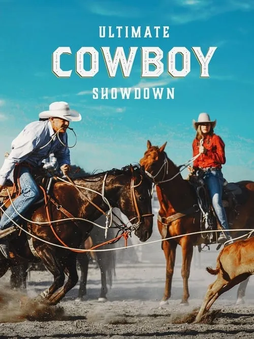 Ultimate Cowboy Showdown (сериал)