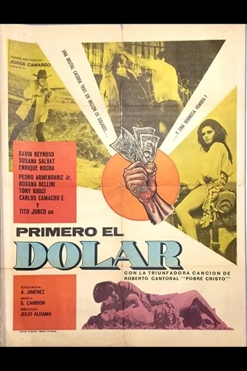 Primero el dólar (фильм)