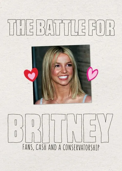 The Battle for Britney: Fans, Cash and a Conservatorship (фильм)