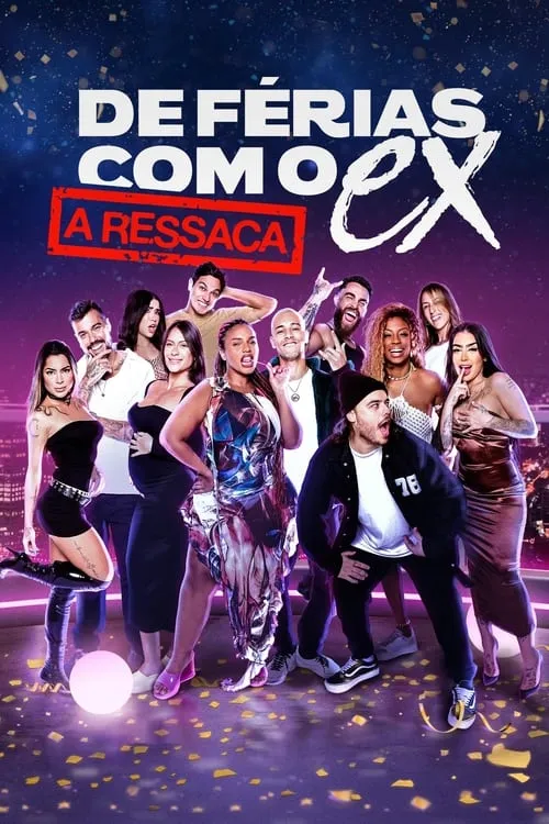 De Férias com o Ex: A Ressaca (сериал)