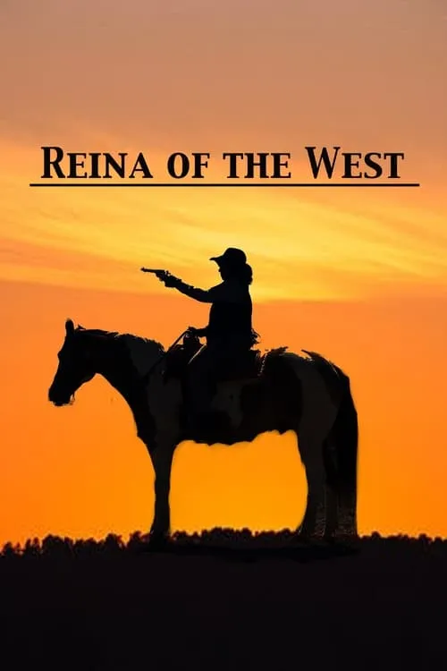 Reina of the West (фильм)