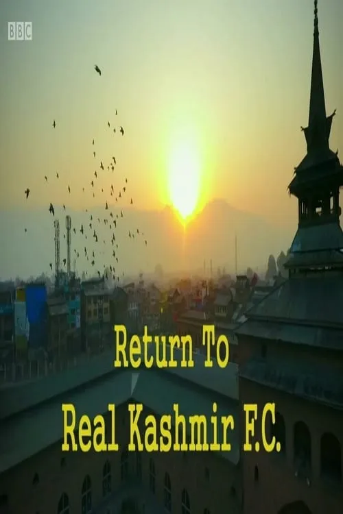 Return to Real Kashmir FC (фильм)