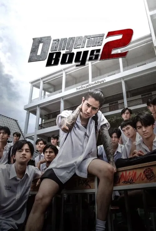 Dangerous Boys 2