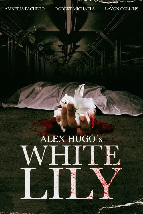 Alex Hugo's White Lily (movie)