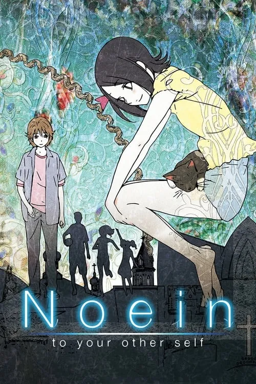 Noein: To Your Other Self (series)