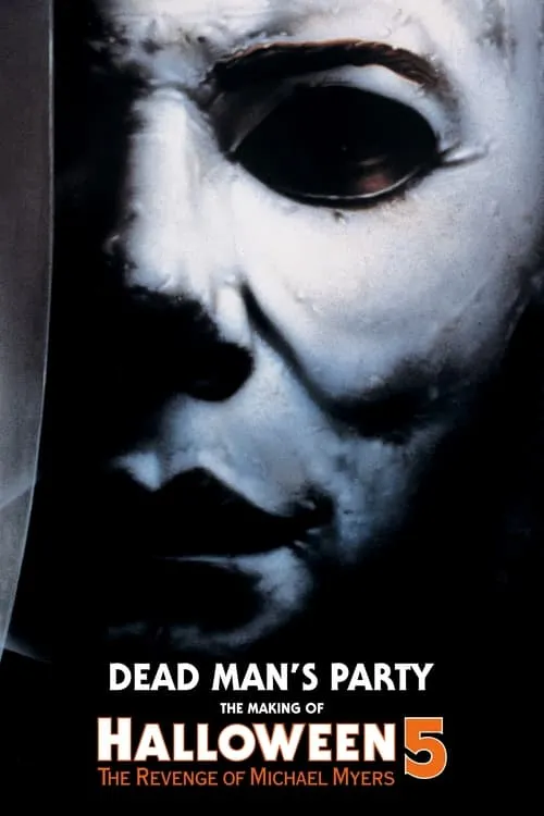 Dead Man's Party: The Making of Halloween 5 (movie)