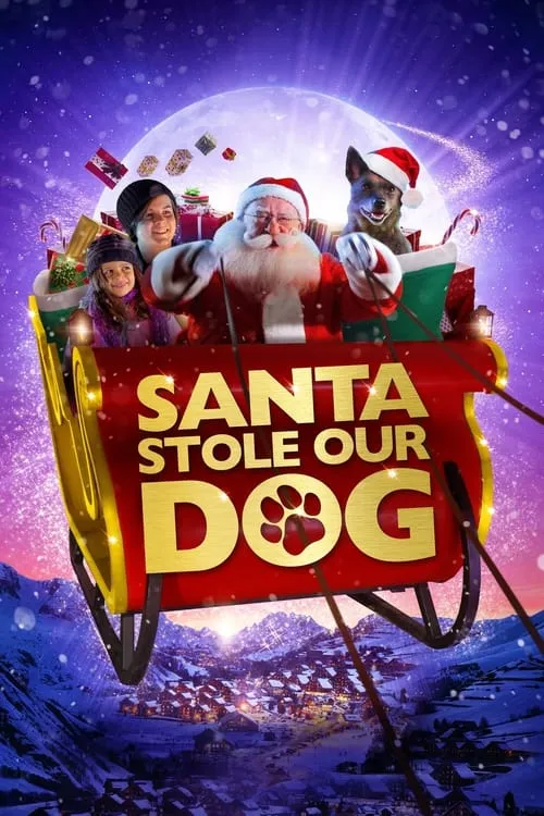 Santa Stole Our Dog: A Merry Doggone Christmas! (movie)