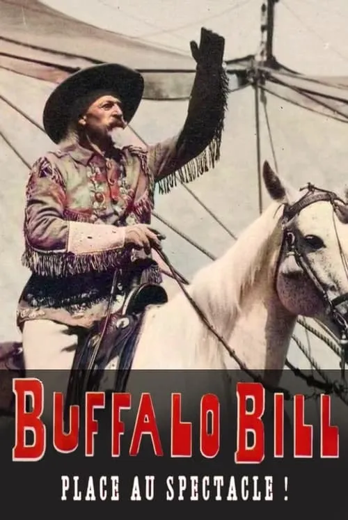 Buffalo Bill, place au spectacle !