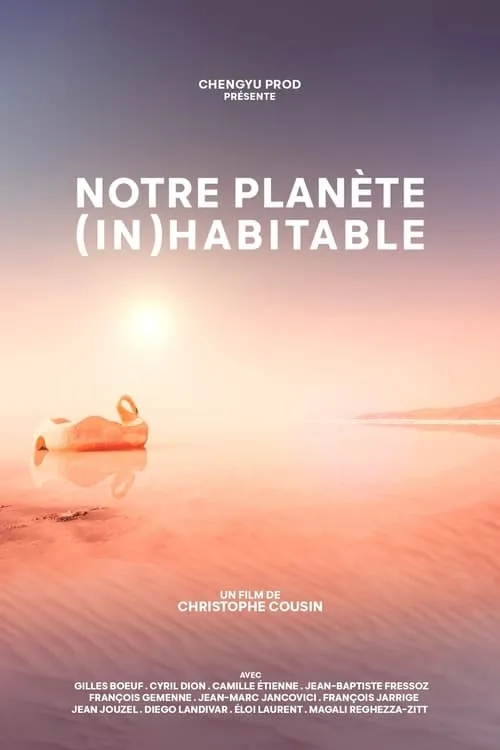 Notre planète (in)habitable (фильм)