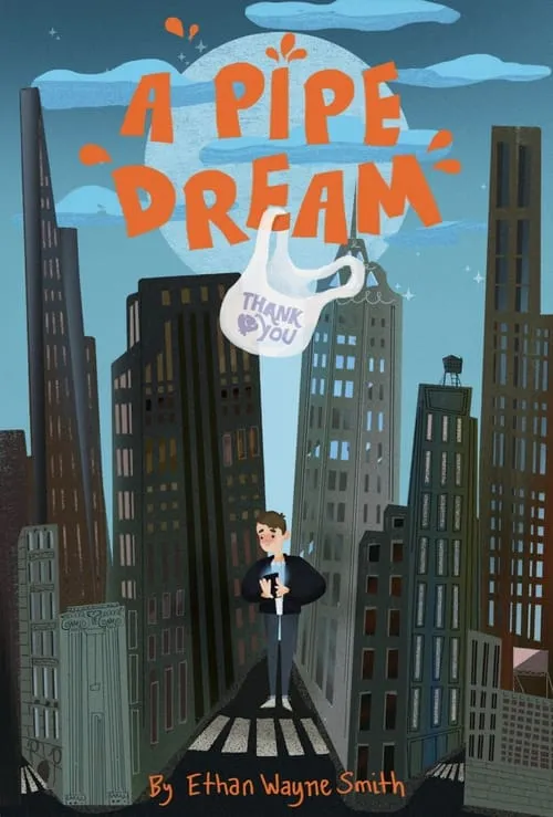 A Pipe Dream (movie)