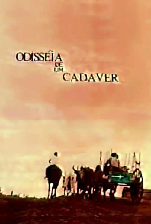 A Odisséia de Um Cadáver (фильм)