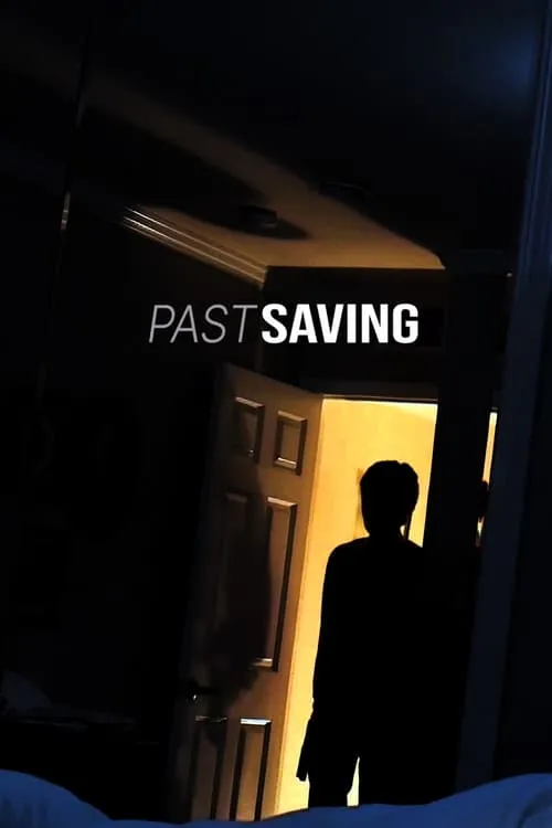 Past Saving (фильм)