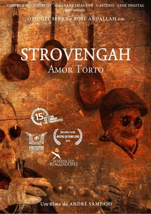 Strovengah: Amor Torto (movie)