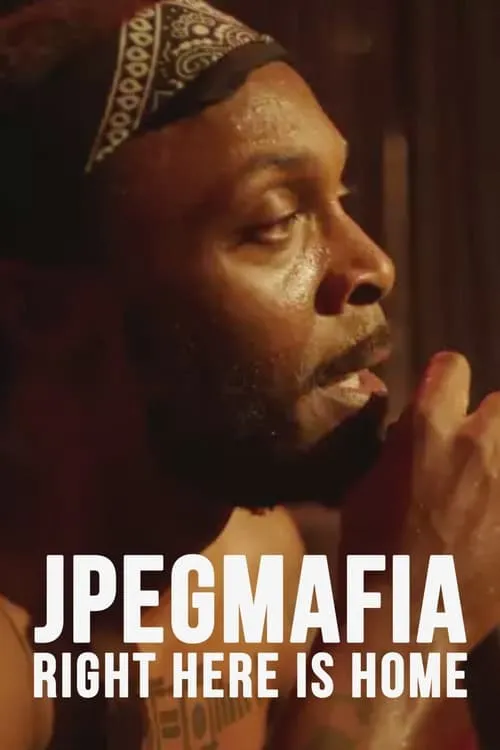 JPEGMAFIA - Right Here Is Home (фильм)