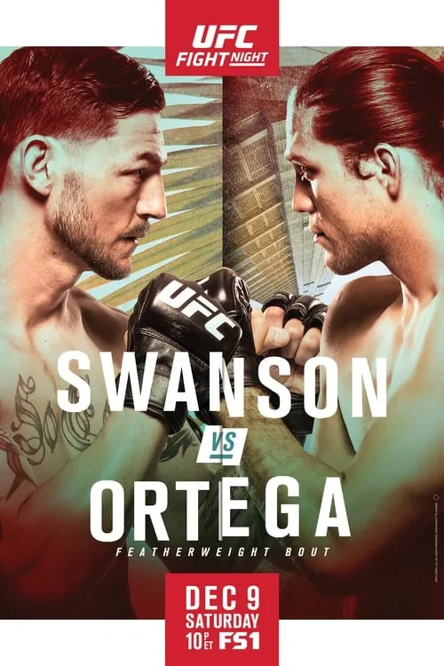UFC Fight Night 123: Swanson vs. Ortega (movie)