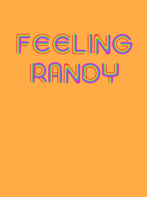 Feeling Randy (фильм)