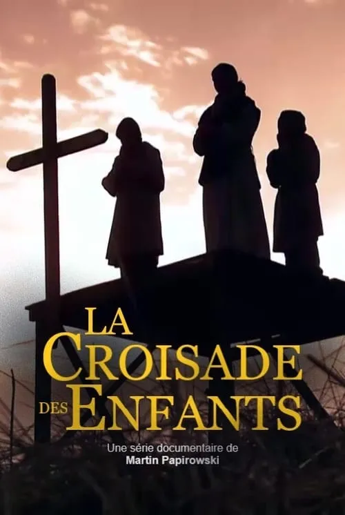 La croisade des enfants (series)