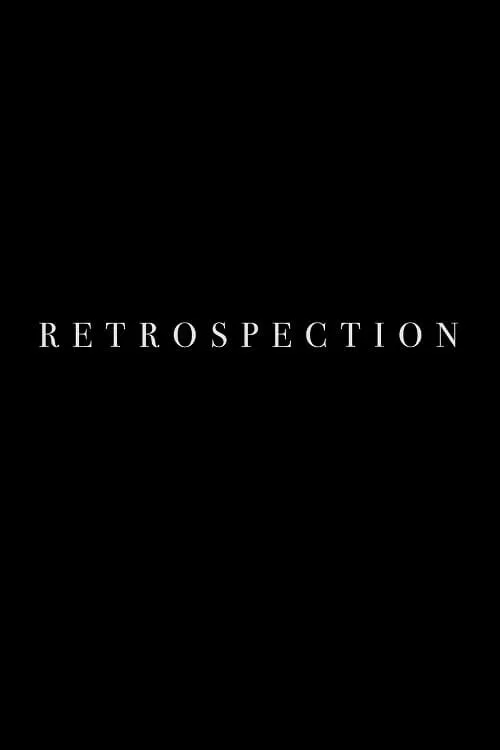 Retrospection (фильм)