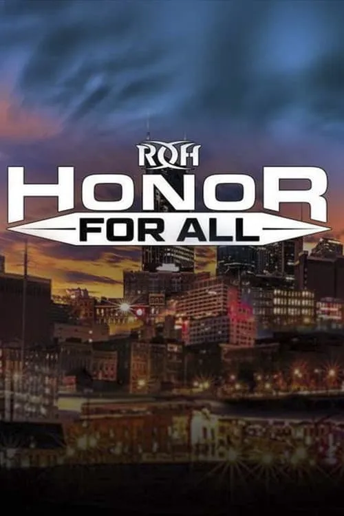 ROH: Honor For All (фильм)