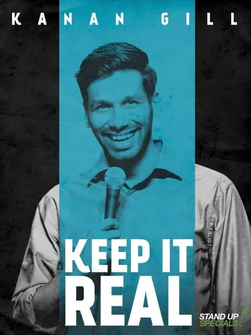 Kanan Gill: Keep It Real (movie)