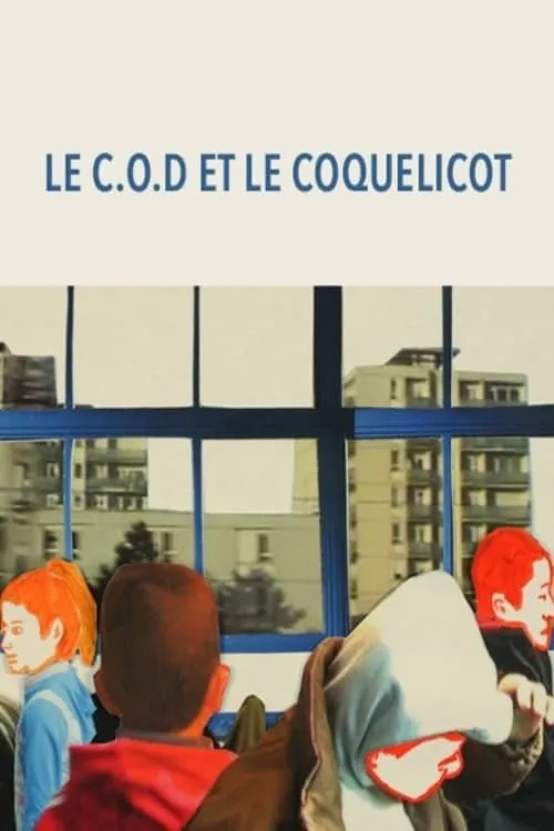 Le C.O.D. et le coquelicot (фильм)