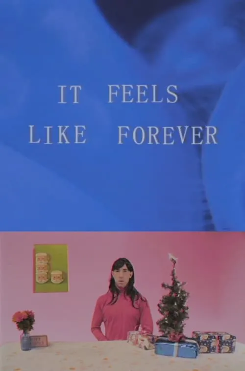 It Feels Like Forever (movie)