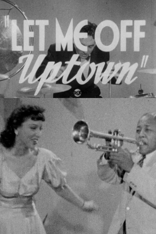 Let Me Off Uptown (фильм)