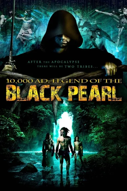 10,000 A.D.: The Legend of the Black Pearl (movie)