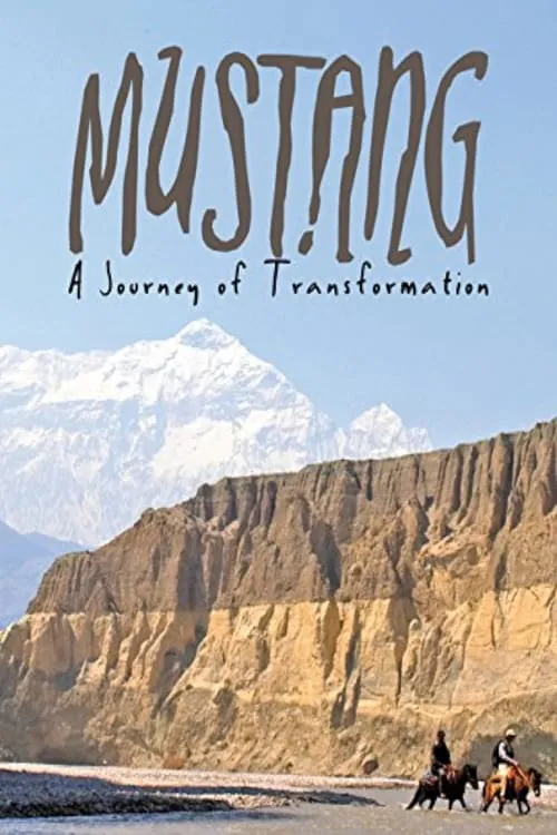 Mustang: Journey of Transformation (фильм)