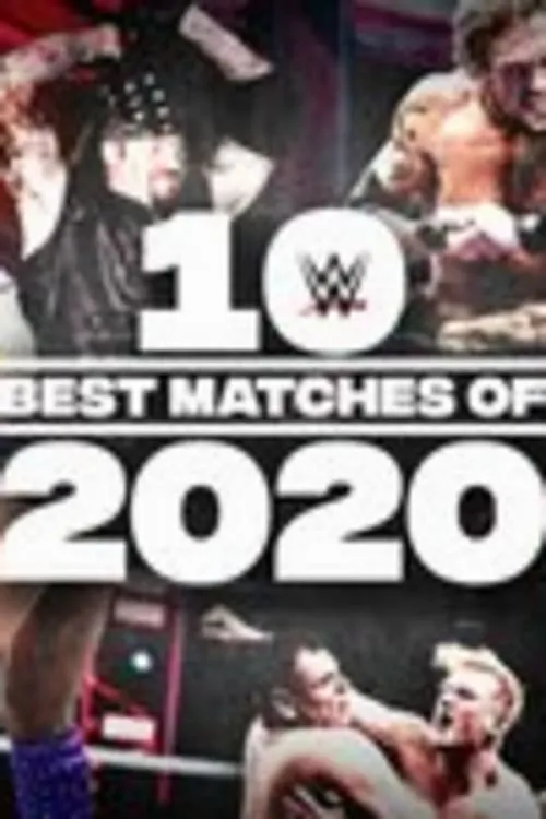 The Best of WWE: 10 Best Matches of 2020 (movie)