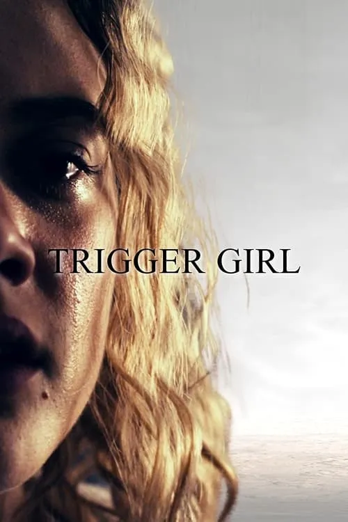 Trigger Girl (фильм)