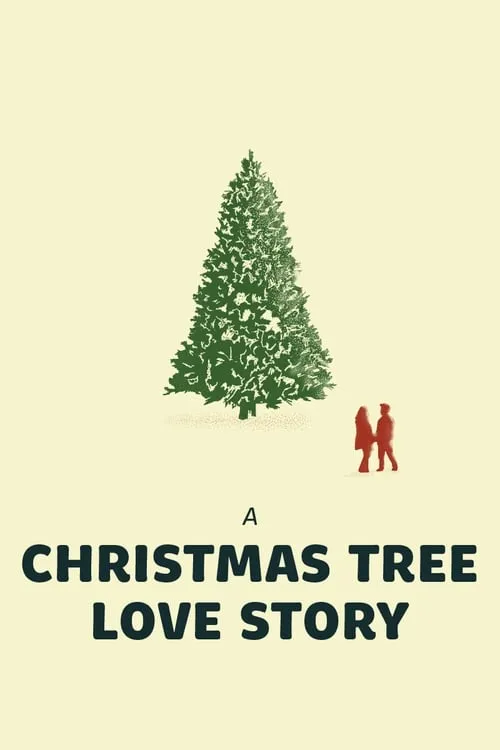 A Christmas Tree Love Story (movie)