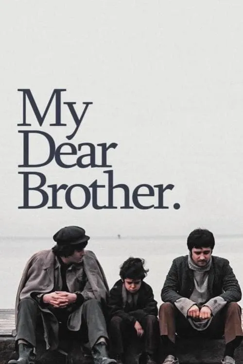 My Dear Brother (movie)