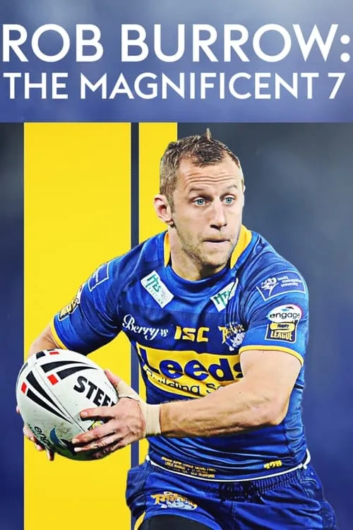 Rob Burrow: The Magnificent Seven