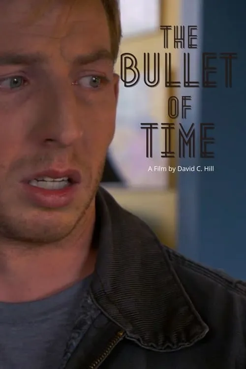 The Bullet of Time (movie)