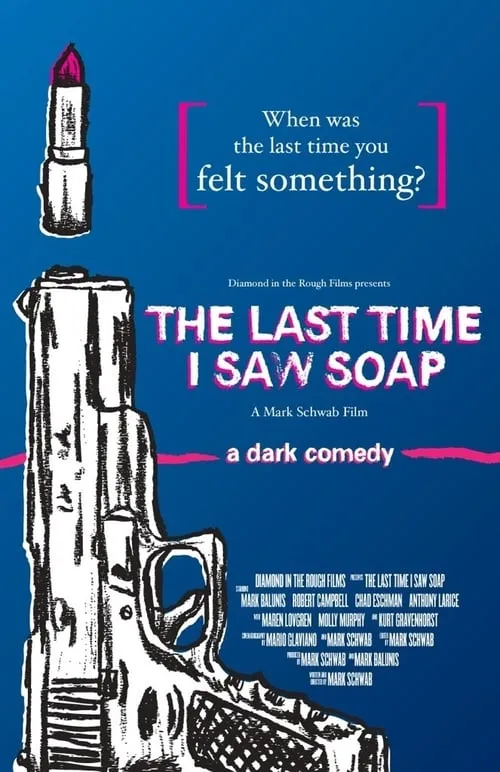 The Last Time I Saw Soap (movie)