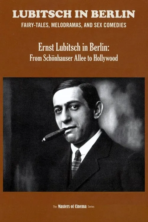 Ernst Lubitsch in Berlin - Von der Schönhauser Allee nach Hollywood (фильм)