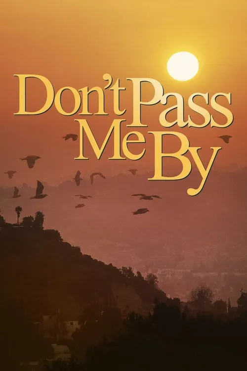 Don't Pass Me By (фильм)